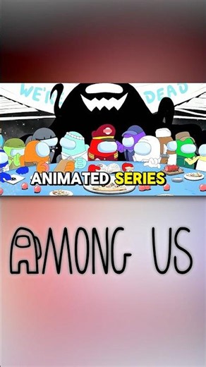 AMONG US ANIMATED SERIES IS NOW ON PARAMOUNT+! 🤯