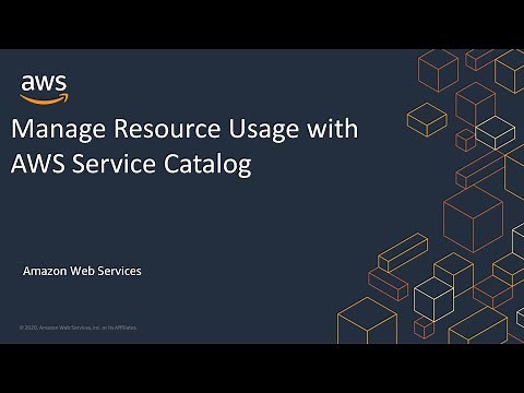 Manage Resource Usage with AWS Service Catalog