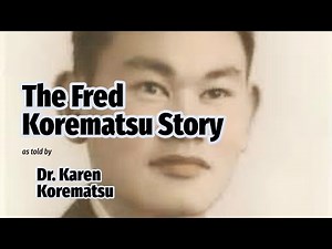 The Fred Korematsu Story