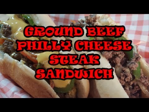 GROUND BEEF PHILLY CHEESE STEAK SANDWICH