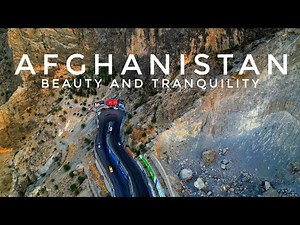 Afghanistan, Beauty and Tranquility