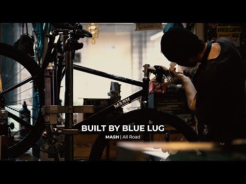MASH All-Road BUILT BY BLUE LUG-ずっと見てられる自転車組み立て#8-