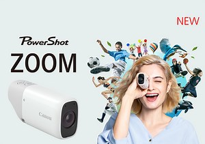 PowerShot ZOOM：進得口袋、出得遠門，輕裝簡行拍照錄影兩不誤？