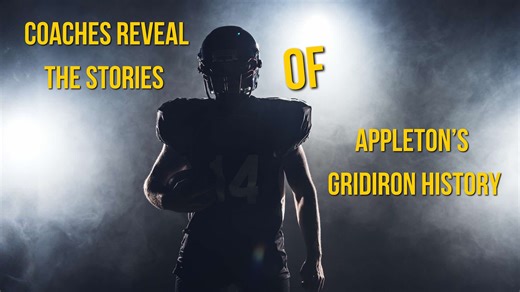 Coaches Reveal the Stories of Appleton’s Gridiron History
