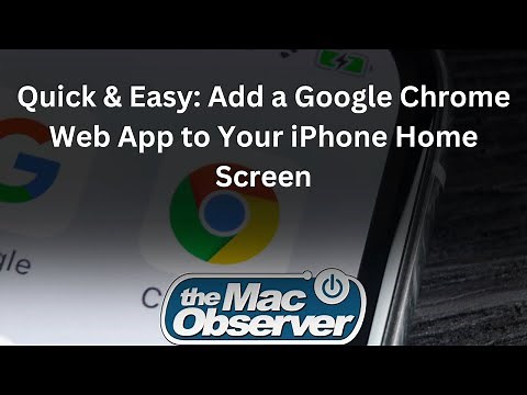 How to Add a Google Chrome Web App to Your iPhone Home Screen