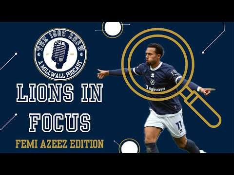 Lions In Focus: Femi Azeez Edition