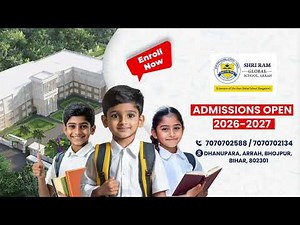 Shri Ram Global School, Arrah || A New Chapter in Education