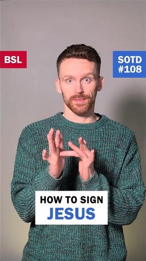 How to sign Jesus: BSL Sign of the Day 108