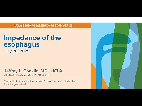 Impedance of the esophagus | Jeffrey L. Conklin, MD | UCLA
