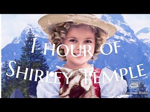 1 Hour Of Shirley Temple