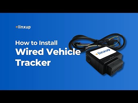 How to Install Wired Vehicle Tracker I Linxup