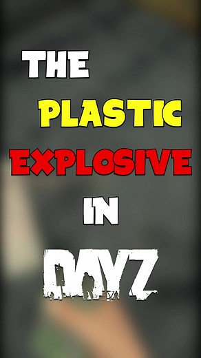 The Plastic Explosive In DayZ... #dayz #fypシ #dayzmoments #dayzclips #survivalgame