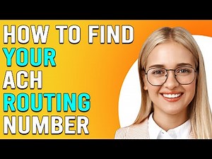 How To Find My ACH Routing Number (How Do I Find My ACH Routing Number)