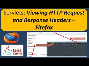 Servlets : View HTTP Request and Response Header - Firefox