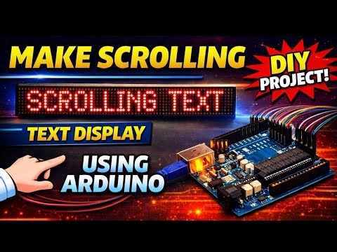 Scrolling Text Led Display using Arduino Uno | How To Make Scrolling Led Display