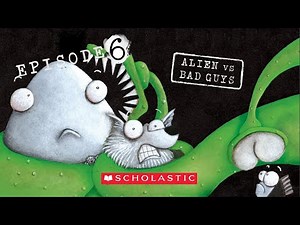 The Bad Guys Episode 6: Alien vs. Bad Guys