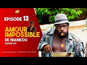 SÉRIE:AMOUR IMPOSSIBLE DE NIANKOU -SAISON 03 - EPISODE 13