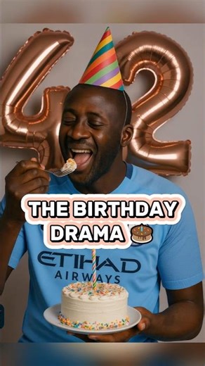 Yaya Touré’s Birthday Cake Drama 😳