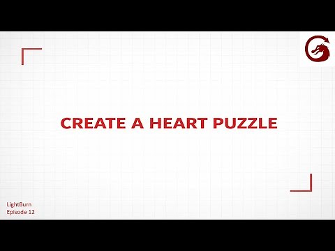 Create a Heart Puzzle | Lightburn Tutorial 12