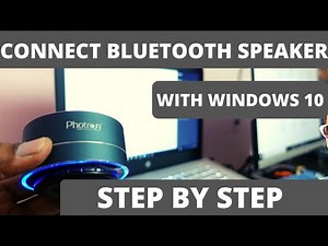 Connect Bluetooth Speaker to PC or Laptop - Windows10