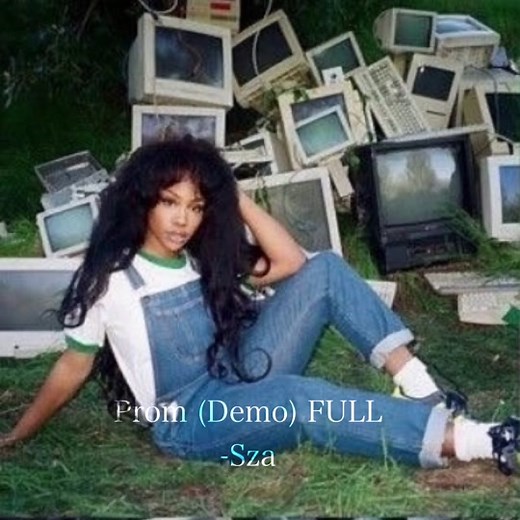 SZA Prom (Demo) Full Version