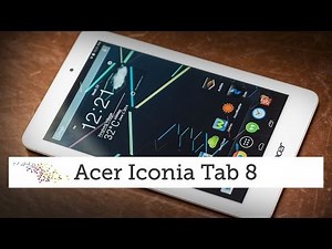Acer Iconia Tab 8 | Hands-on