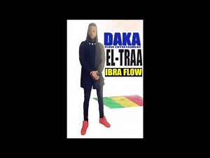 IBRA FLOW - DAKA son Official HD
