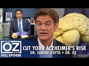 Cut Your Alzheimer's Risk at Home With Sanjay Gupta | Dr. Oz | S8 | Ep 59 | Full Episode