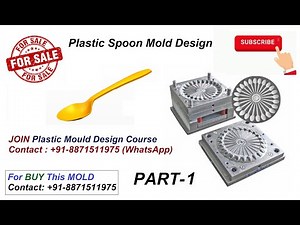 Plastic Spoon Mold Design - Contact 8871511975 For Full Program