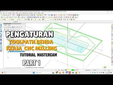 MasterCAM X5 Toolpath Setup Tutorial for CNC Milling Workpieces - Exercise 1