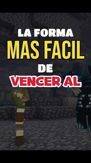 Cómo vencer al Warden en Minecraft fácilmente