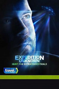Expedition Unknown: Hunt for Extraterrestrials (2017) - TV Show