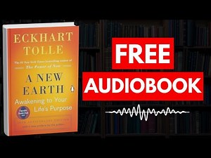 A New Earth by Eckhart Tolle [ Full Audiobook Free ]
