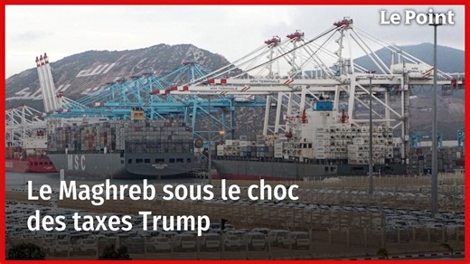 Le Maghreb sous le choc des taxes Trump
