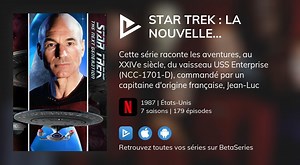 Vidéo : Voir la série Star Trek: The Next Generation en streaming légal complet