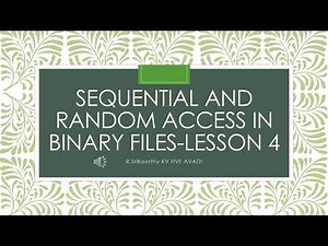 Sequential and random access in binary files