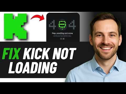 How to Fix Kick Not Loading Error 2026 (QUICK & EASY)