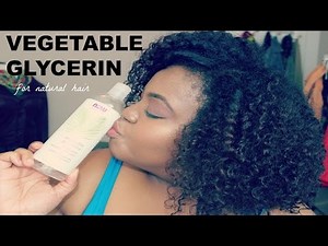 Vegetable Glycerin for "Natural Hair" | PROS & CONS