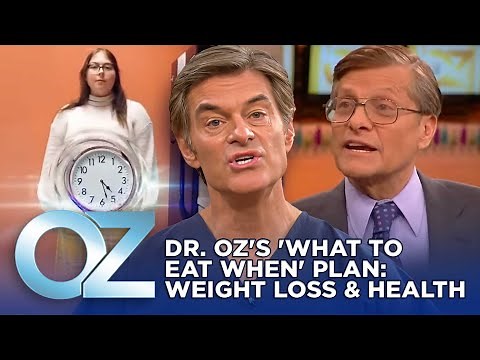 Dr. Oz's 'What to Eat When' Plan: Lose Weight, Prevent Disease & Live Longer | Oz Weight Loss