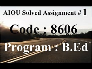 AIOU Code 8606 Solved Assignment No 1 Spring 2024 | Baloch Academy