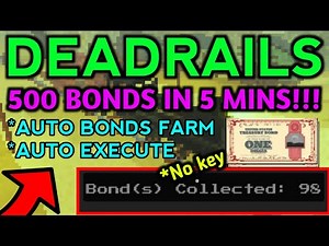 [NEW] Dead Rails Script No Key Auto Bonds Farm Script! (5 MINS = 500 BONDS!!!) Auto Execute Bonds!!!