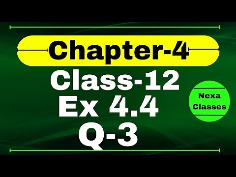 Class 12 Ex 4.4 Q3 Math | Determinants | Q3 Ex 4.4 Class 12 Math | Ex 4.4 Q3 Class 12 Math