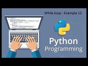 39 - while loop - Practice Example 12