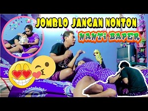 JOMBLO JANGAN NONTON‼️ NANTI BAPER
