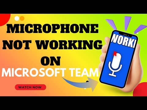 Microsoft Teams Microphone Not Working? Here’s How to Fix It