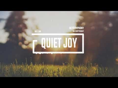 Quiet Joy by GetSymphony | Royalty Free Music