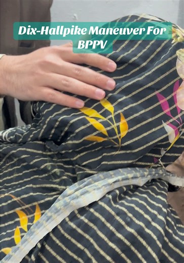 Dix-Hallpike Maneuver for BPPV: How to Alleviate Vertigo