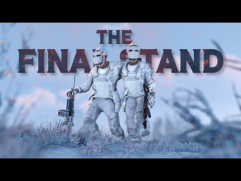 THE FINAL STAND - Rust