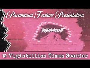 (RodneySystems) Paramount Feature Presentation ~ 10 Vigintillion Times Scarier!!