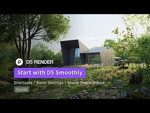 Start with D5 Smoothly: Shortcuts, Basic Settings, Model Preparations